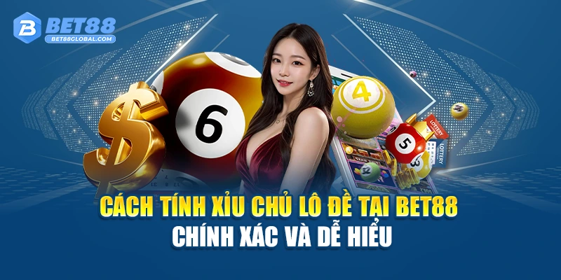 cách tính xỉu chủ
