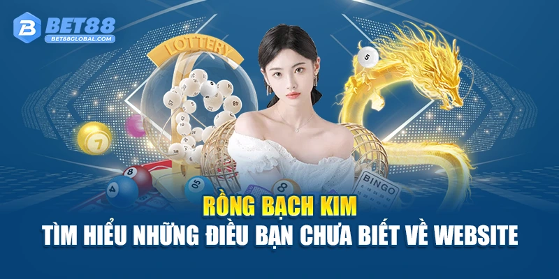 RỒNG BẠCH KIM