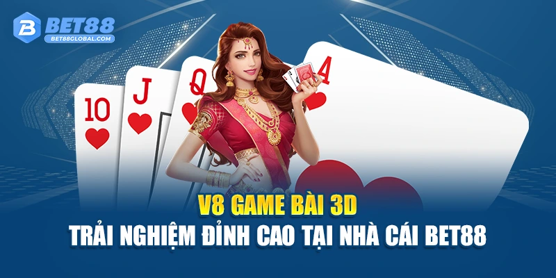 V8 Game Bài 3d
